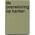 De overwinning op kanker