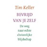 Bevrijd van je zelf door Tim Keller