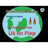 De avonturen van Uk en Piep door Willem Schellekens