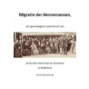 Migratie der Hennemannen by David Heeneman
