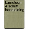 Kameleon 4 schrift handleiding door Nic Pappijn