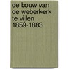 De bouw van de Weberkerk te Vijlen 1859-1883 door Fr. Crutzen