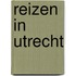 Reizen in Utrecht