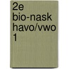 2e bio-nask havo/vwo 1 by Unknown