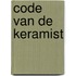 Code van de keramist