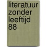 Literatuur zonder leeftijd 88 door Rolf Erdorf