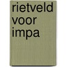 Rietveld voor IMPA by Unknown
