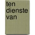 Ten dienste van