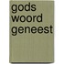Gods woord geneest