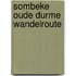 Sombeke oude durme wandelroute