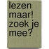 Lezen maar! Zoek je mee?
