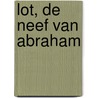 Lot, de neef van Abraham by C. Van Rijswijk