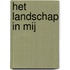 Het landschap in mij