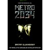 Metro 2034 by Dmitri Gloechovski
