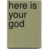 Here is your God door Tanja Lagerstrom