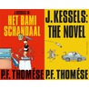J Kessels the novel J Kessels in het bamischandaal door P.F. Thomese