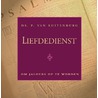 Liefdedienst by P. van Ruitenburg