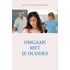 Omgaan met je ouders