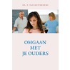 Omgaan met je ouders by P. van Ruitenburg