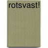 Rotsvast! door Marieke de Vries