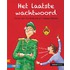 Het laatste wachtwoord