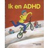 Ik en ADHD