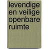 Levendige en veilige openbare ruimte door Saskia Binken