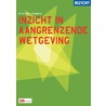Inzicht in de aangrenzende wetgeving by S.F.H. Jellinghaus