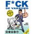 Fuck de vakbond