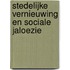 Stedelijke vernieuwing en sociale jaloezie