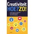 Creativiteit Hoe?Zo!