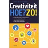 Creativiteit Hoe?Zo! by Igor Byttebier