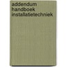 Addendum handboek installatietechniek by Unknown