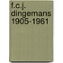 F.C.J. Dingemans 1905-1961