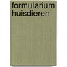 Formularium huisdieren door F.C. Droes