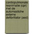 Cardiopulmonale reanimatie (CPR) met de automastiche externe defibrillator (AED)