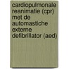 Cardiopulmonale reanimatie (CPR) met de automastiche externe defibrillator (AED) by Max Groenhart