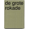 De grote rokade door Richard Foque