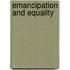Emancipation and equality
