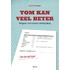 Tom kan veel beter