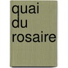 Quai du rosaire by M.J.M. de Haan