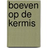 Boeven op de kermis by Jide