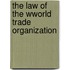 The Law of the Wworld trade organization