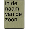 In de naam van de zoon by Desberg