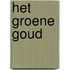 Het groene goud