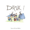 Druk! door Suzan Otten-Pablos
