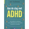 Aan de slag met ADHD door Ari Tuckman