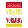Volgers & vormers door Tobias Reijngoud