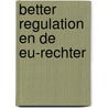 Better regulation en de EU-rechter door David Keyaerts