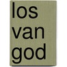 Los van God door Bas Mali